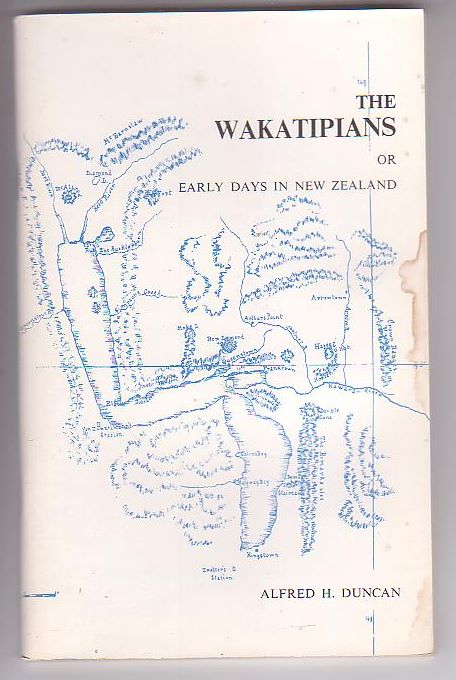 Image for The Wakatipians or Early Days in New Zealand