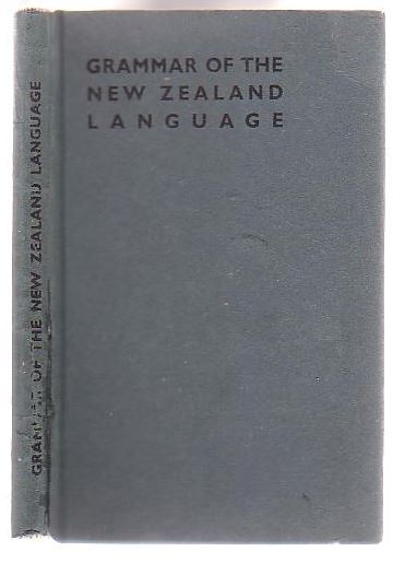 Image for Grammar of the New Zealand Language