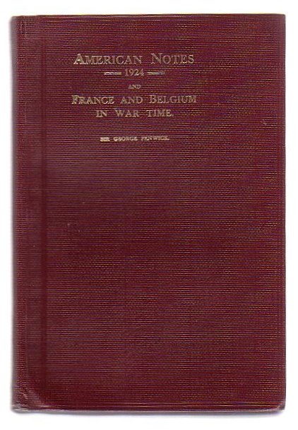 Image for American Notes 1924 and France And Belgium In War Time