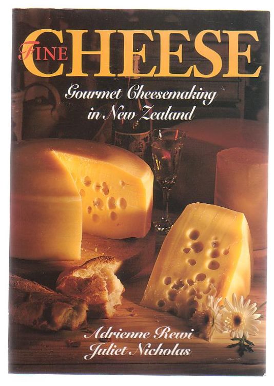 Image for Fine Cheese: Gourmet Cheesemaking In New Zealand