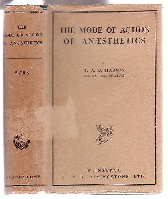 Image for The Mode of Action of Anaesthetics