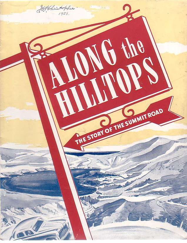 Image for Along The Hilltops The Story Of The Summit Road