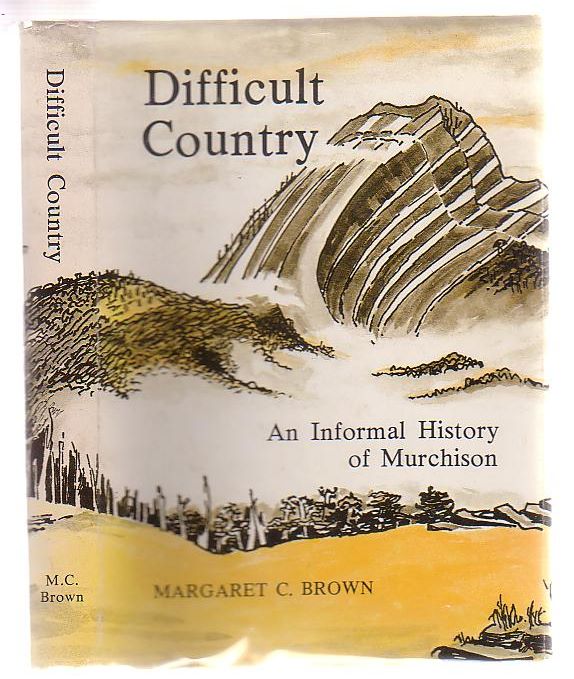 Image for Difficult Country An Informal History Of Murchison