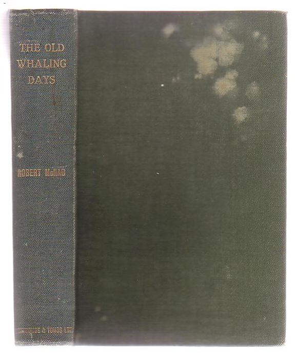 Image for The Old Whaling Days A History Of Southern New Zealand From 1830 To 1840