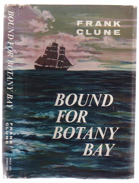 Image for Bound For Botany Bay: Narrative Of A Voyage in 1798 Aboard The Death Ship Hillsborough
