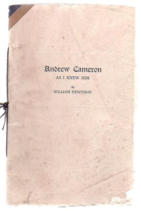 Image for Andrew Cameron As I Knew Him Three Memorial Tributes To The Rev. Andrew Cameron