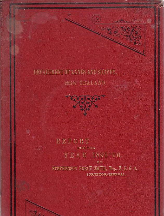 Image for Report Of The Department Of Lands And Survey, New Zealand, For The Year 1895-96