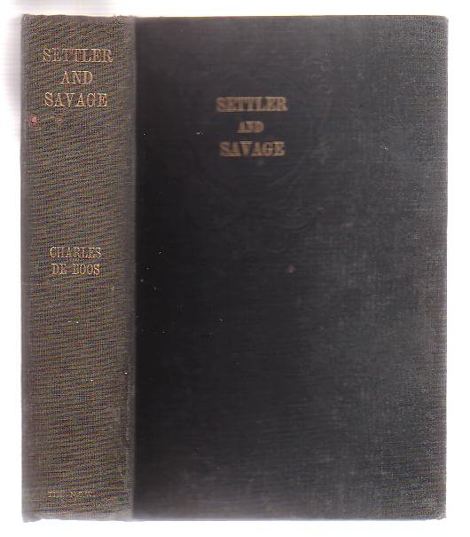 Image for Settler And Savage One Hundred Years Ago In Australia