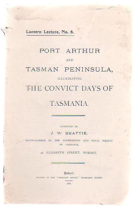 Image for Port Arthur And Tasman Peninsula, Illustrating The Convict Days Of Tasmania