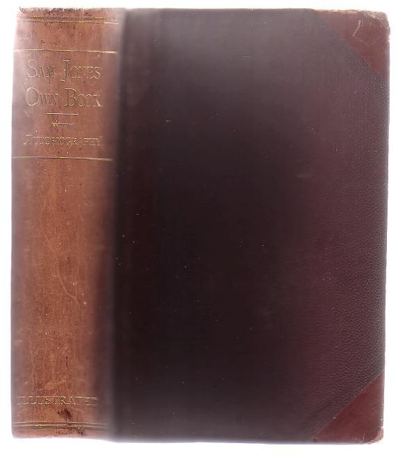 Image for Sam Jones' Own Book: A Series Of Sermons