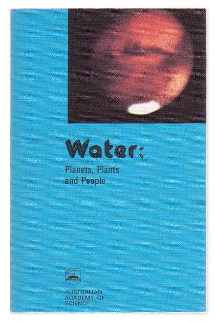 Image for Water Planets, Plants And People A Symposium Held At Canberra On 29 April 1977