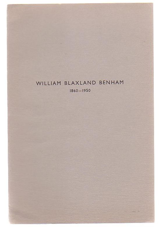 Image for William Blaxland Benham 1860 - 1950