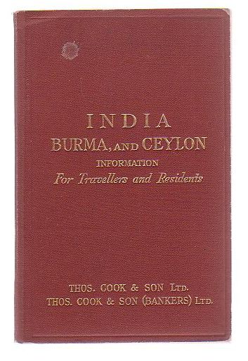 Image for India, Burma And Ceylon Information For Travellers And Residents