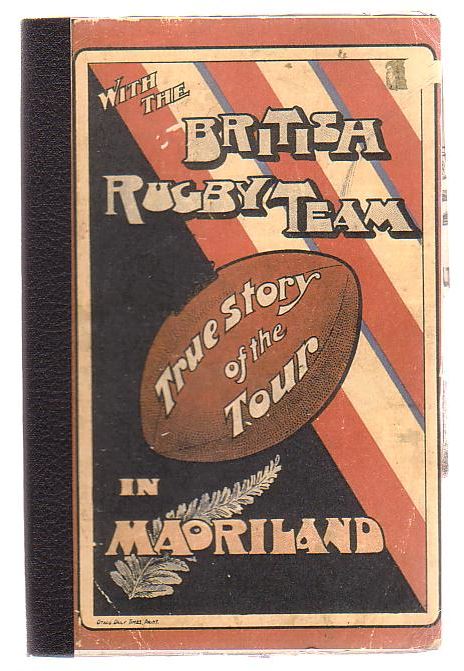 Image for With The British Rugby Team True Story Of The Tour In Maoriland