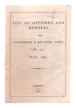 Image for List Of Officers And Members The Westminster & Key-Stone Lodge, No 10, May, 1863