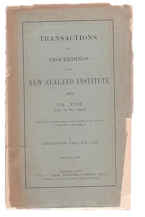 Image for Transactions And Proceedings Of The New Zealand Institute, 1885. Vol XVIII (First Of New Series)