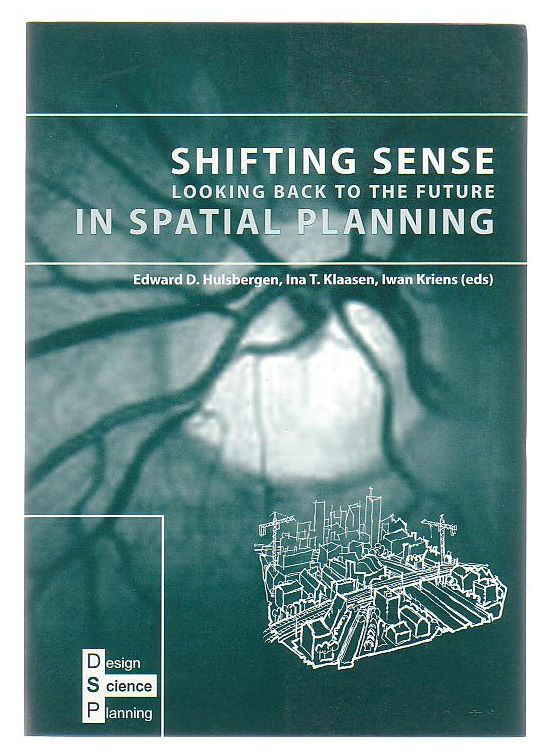 Shifting Sense Looking Back To The Future In Spatial Planning Image for Shifting Sense Looking Back To The Future In Spatial Planning