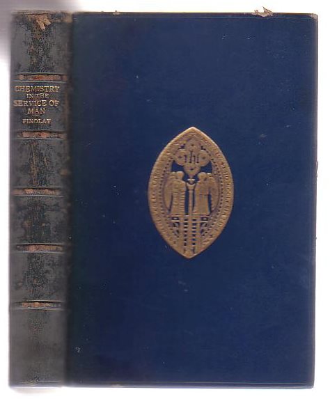 Image for Chemistry In The Service Of Man