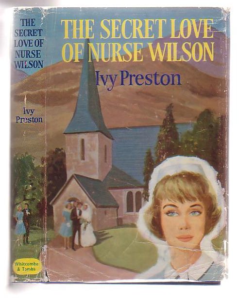 Image for The Secret Love Of Nurse Wilson