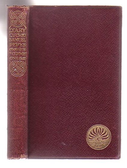 Image for Diary Of Samuel Pepys F.R.S Secretary To The Admiralty In The Reigns Of Charles II & James II (Volume One only)