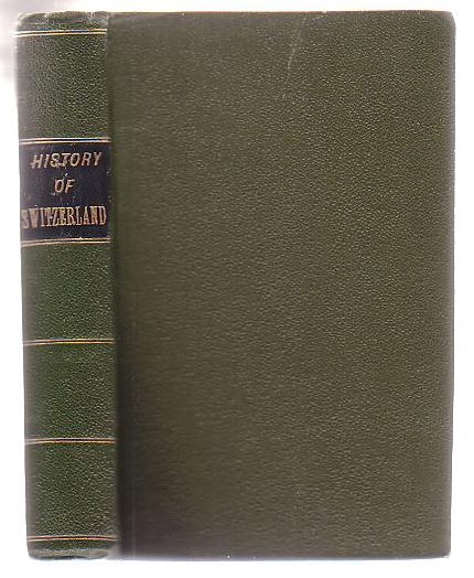 Image for The History Of Switzerland