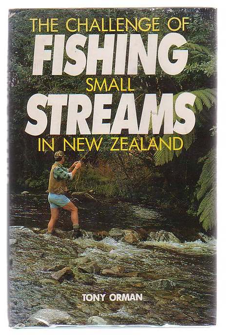 Image for The Challenge Of Fishing In Small Streams In New Zealand