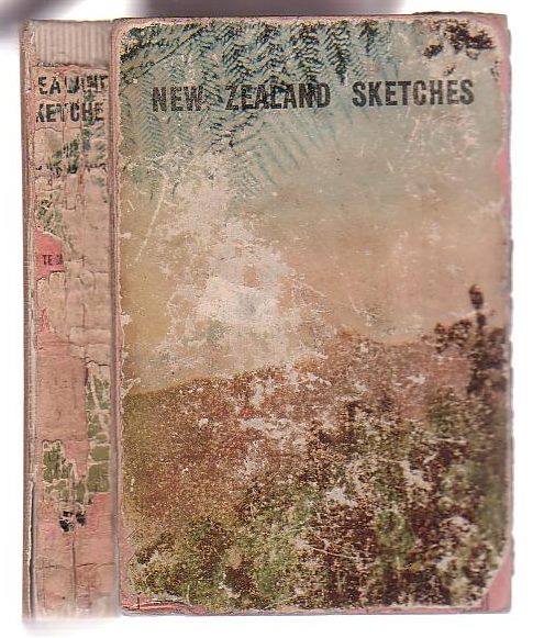 Image for Sketches of Early Colonisation in New Zealand and its Phases of Contact with the Maori Race