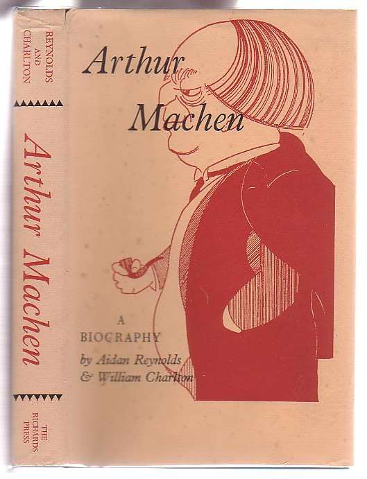 Image for Arthur Machen: A Short Account of his Life and Work