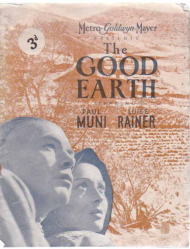 Image for Metro-Goldwyn-Mayer Presents The Good Earth Starring Paul Muni [and] Luise Rainer